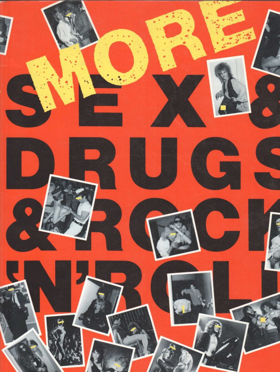 More Sex And Drugs And Rocknroll 