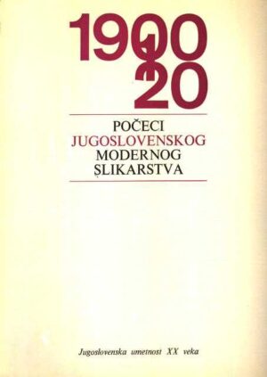 jugoslovenska umetnost xx veka - 1900-1920: počeci jugoslovenskog modernog slikarstva