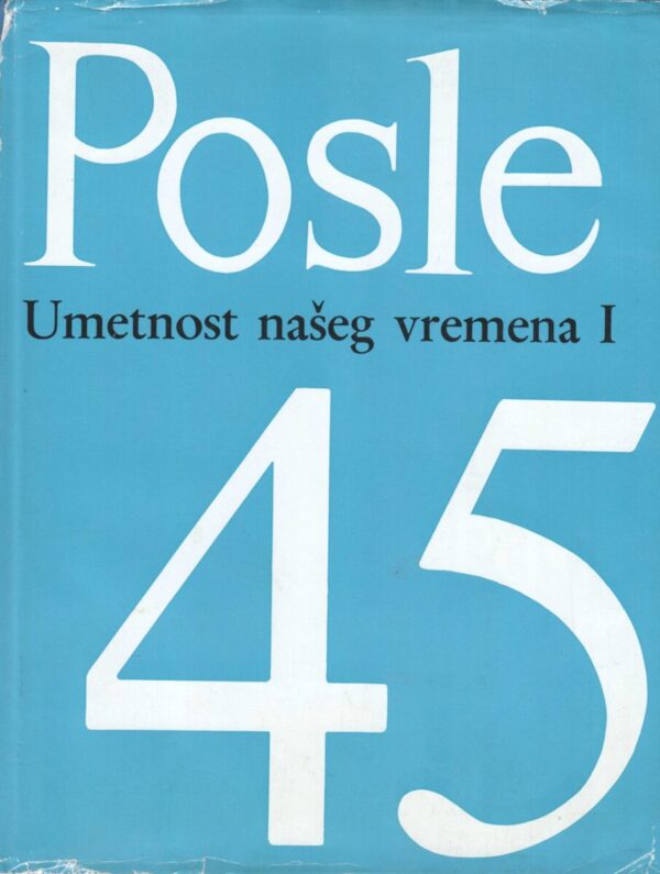 umetnost našeg vremena posle 45