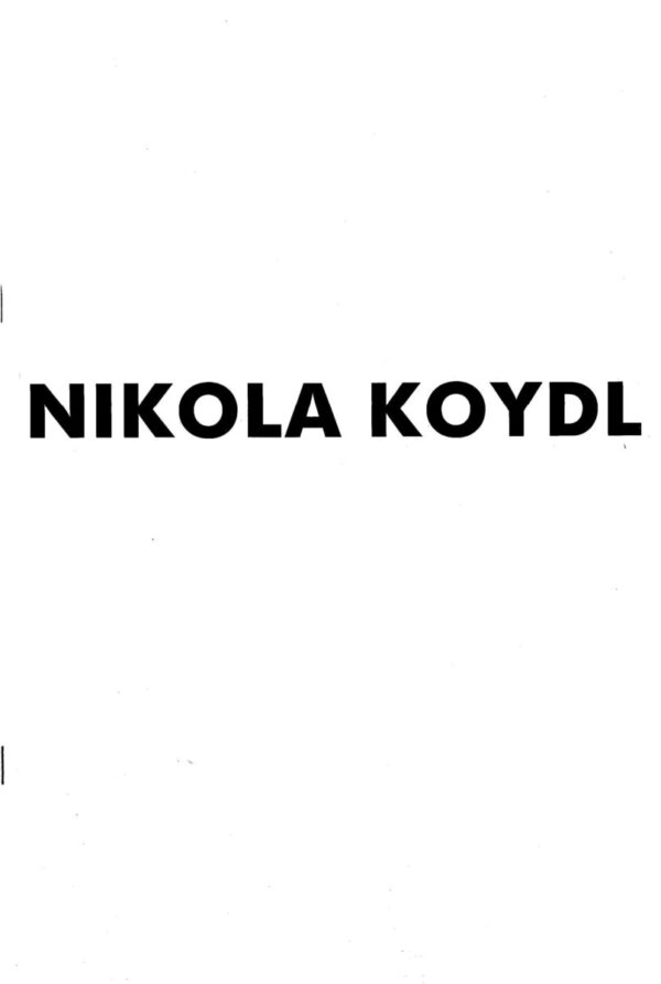 nikola koydl, 08.02.-25.02.1990.