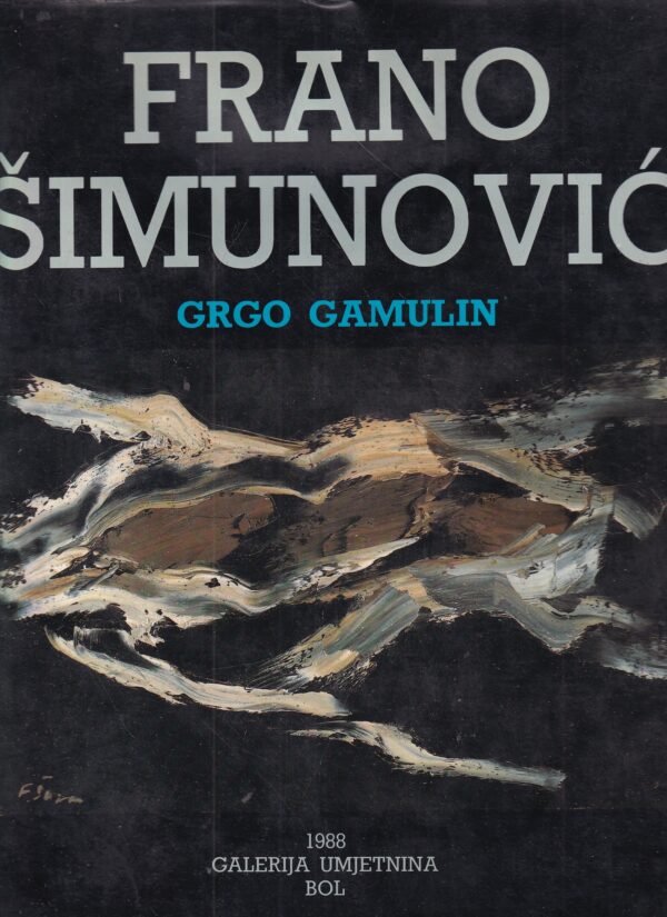 grgo gamulin - frano Šimunović