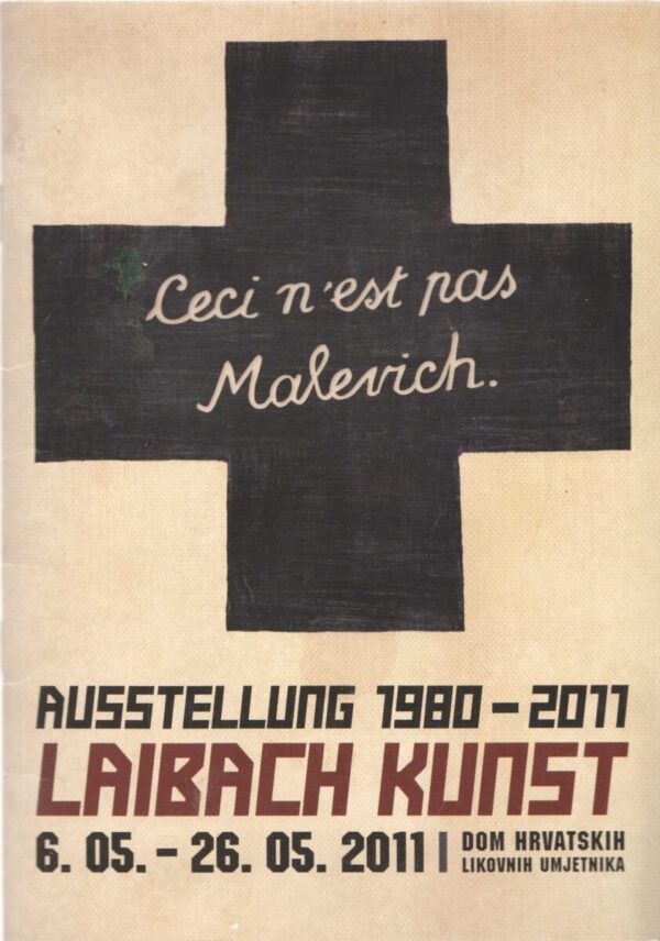 ausstellung laibach kunst 1980.-2011. katalog izložbe