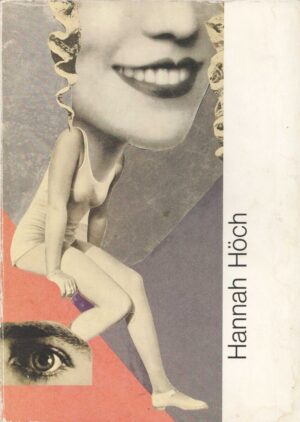 hannah hoch, collage 1889.-1978