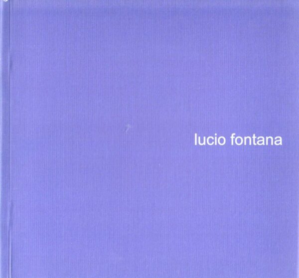 lucio fontana, katalog izložbe