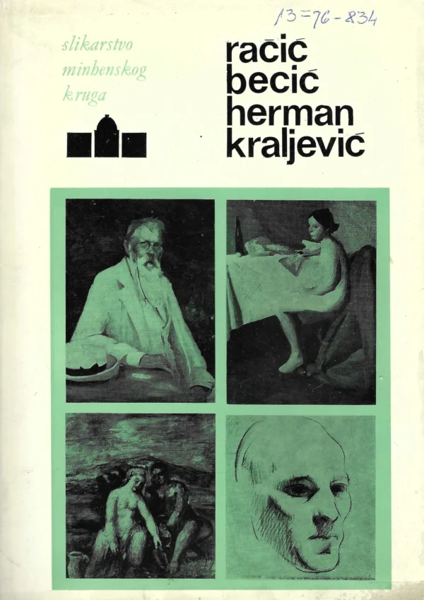 Slikarstvo minhenskog kruga - Račić, Becić, Herman, Kraljević