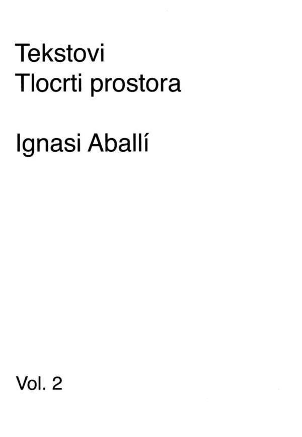 ignasi aballi, tekstovi, tlocrti prostora