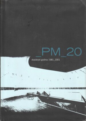 pm_20, dvadeset godina 1981_2001