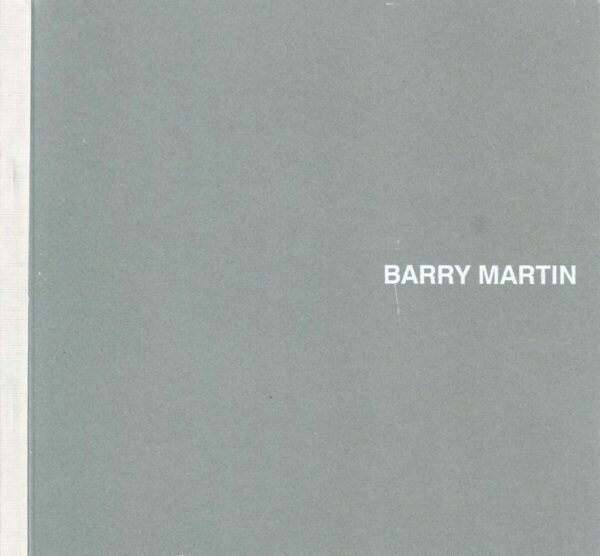 barry martin, 18.06.-19.07.2003.