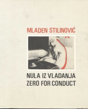 mladen stilinović -nula iz vladanja