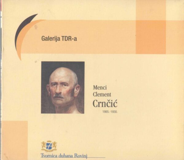 menci clement crnčić  - galerija dtr -a