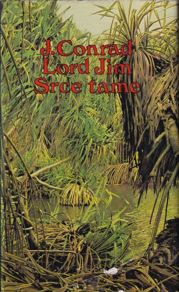 joseph conrad: lord jim / srce tame