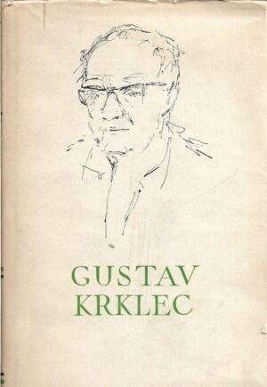 jakša ravlić (ur.): pet stoljeća hrvatske književnosti 100 - gustav krklec