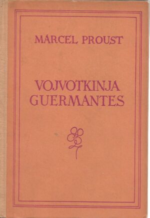 marcel proust: vojvotkinja guermantes, drugi dio