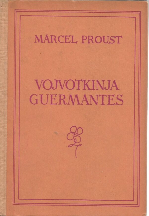 marcel proust: vojvotkinja guermantes, prvi dio