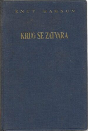 knut hamsun: krug se zatvara