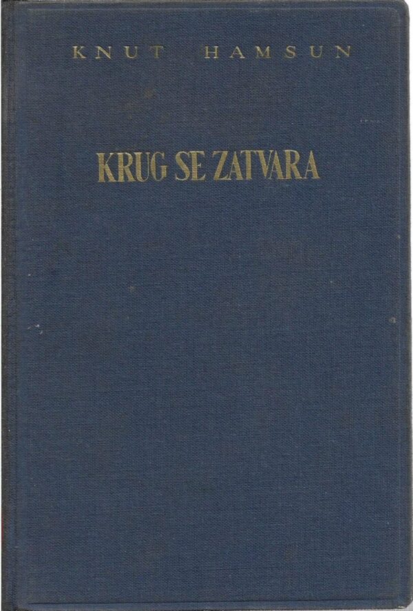 knut hamsun: krug se zatvara