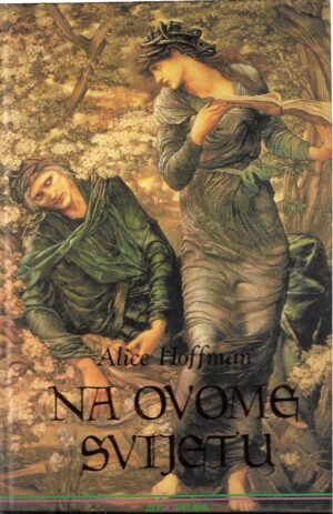 alice hoffman: na ovome svijetu