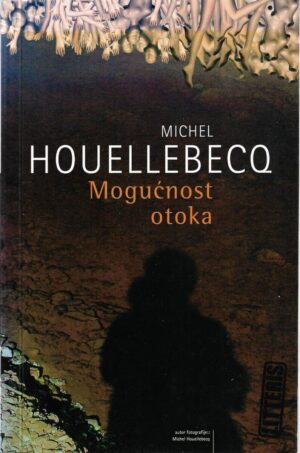 michel houellebecq: mogućnost otoka