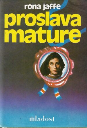 rona jaffe: proslava mature