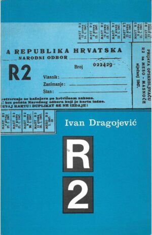 ivan dragojević: r2 - i dio