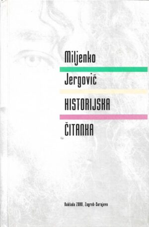 miljenko jergović: historijska čitanka