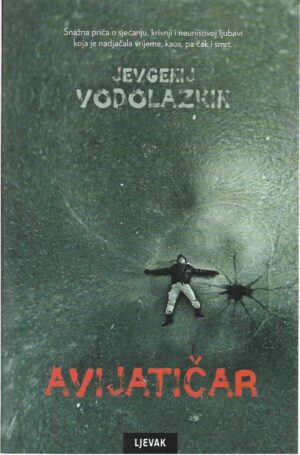 jevgenij vodolazkin: avijatičar