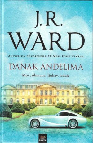 j. r. ward: danak anđelima