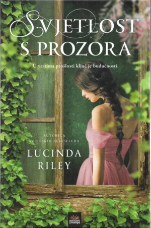 lucinda riley: svjetlost s prozora