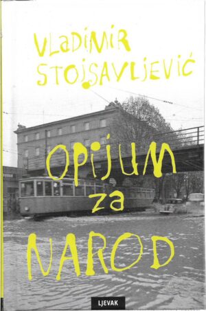 vladimir stojisavljević: opijum za narod