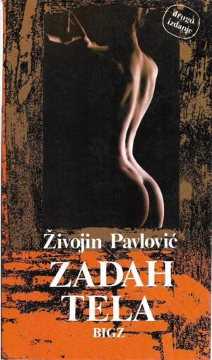 Živojin pavlović: zadah tela