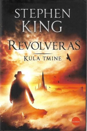 stephen king: revolveraš, kula tmine