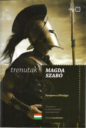 magda szabo: trenutak