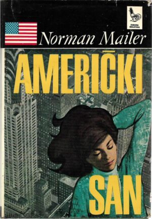 norman mailer: američki san