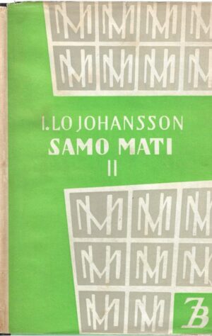 ivar lo johansson: samo mati (1-2)