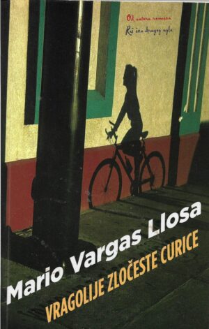 mario vargas llosa: vragolije zločeste curice