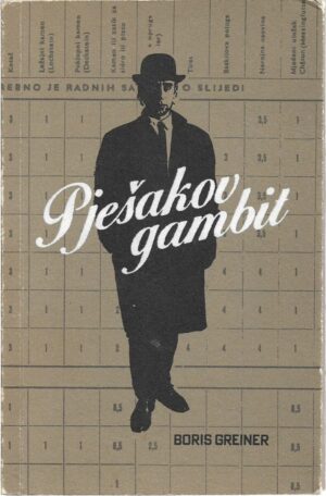 boris greiner: pješakov gambit