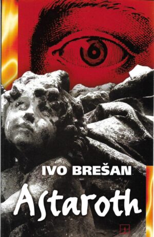 ivo brešan: astaroth