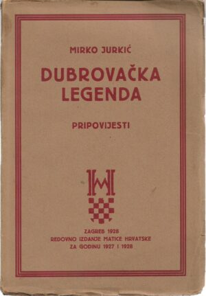 mirko jurkić: dubrovačka legenda, pripovijesti