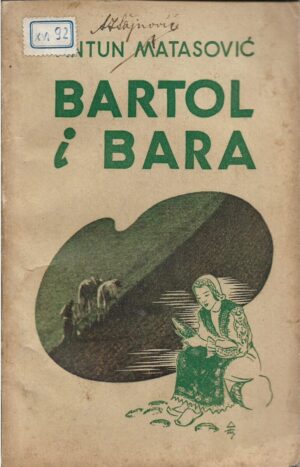 antun matasović: bartol i bara