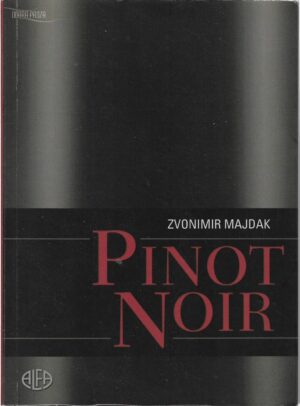 zvonimir majdak: pinot noir