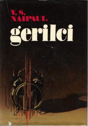 v. s. naipaul: gerilci