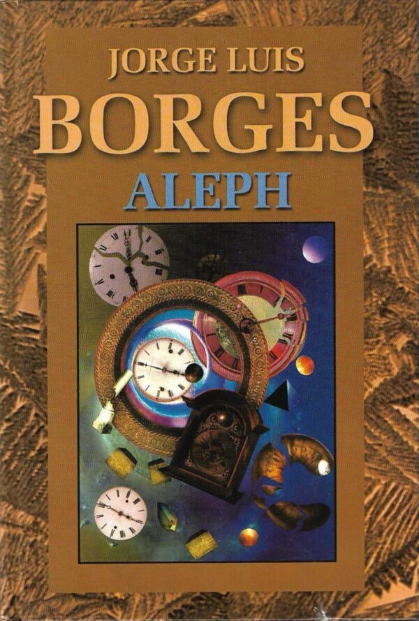 jorge luis borges: aleph