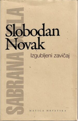 slobodan novak: izgubljeni zavičaj