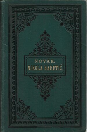 vjenceslav novak: nikola baretić