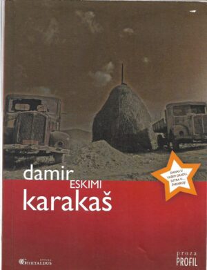 damir karakaš: eskimi