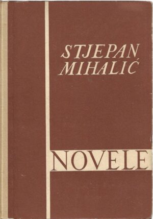 stjepan mihalić: novele