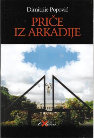 dimitrije popović: priče iz arkadije