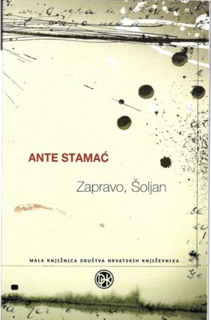 ante stamać: zapravo, Šoljan