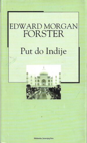 edward morgan forster: put do indije