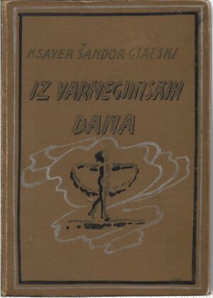 ksaver Šandor gjalski: iz varmegjinskih dana